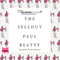 Cover Art for B01LY2ZJ5Q, The Sellout by Paul Beatty