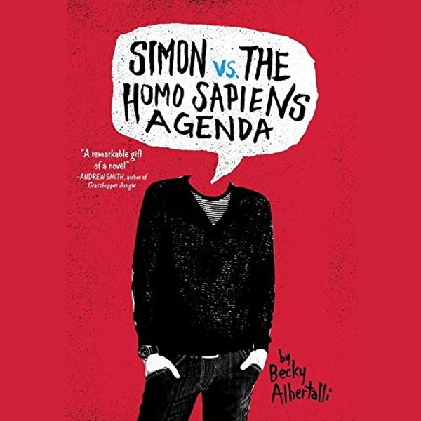 Cover Art for 9781504615129, Simon vs. the Homo Sapiens Agenda by Becky Albertalli