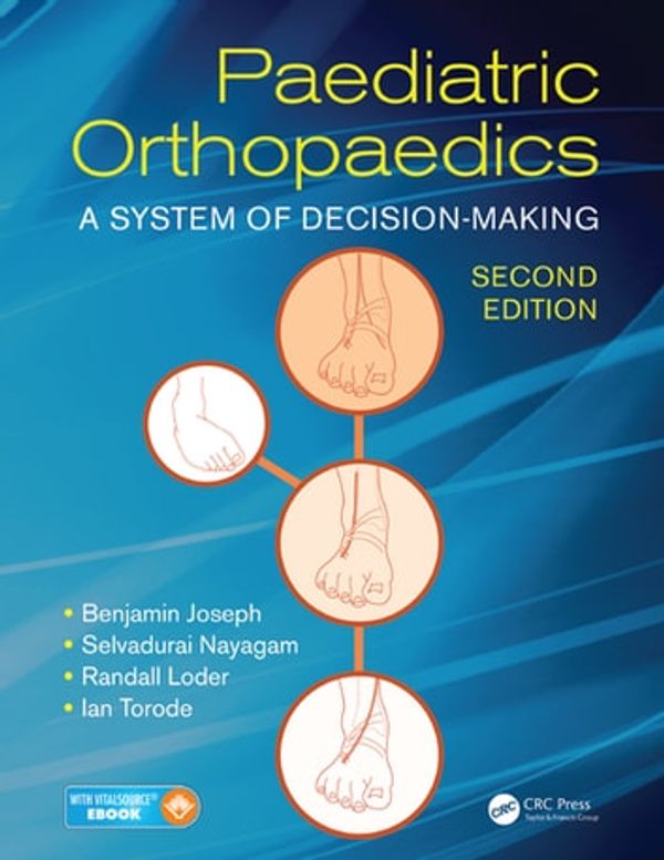 Cover Art for 9780429586446, Paediatric Orthopaedics: A System of Decision-Making, Second Edition by Benjamin Joseph