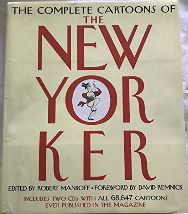 Cover Art for 9781579123222, The Complete Cartoons of the "New Yorker" by Robert Mankoff