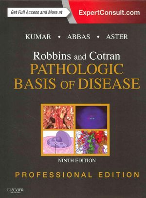 Cover Art for 9780323266161, Robbins and Cotran Pathologic Basis of Disease, Professional Edition by Vinay Kumar