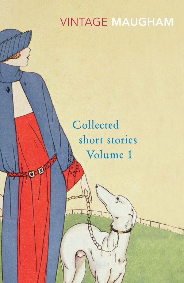 Cover Art for 9780099287391, Collected Short Stories Volume 1 by W. Somerset Maugham