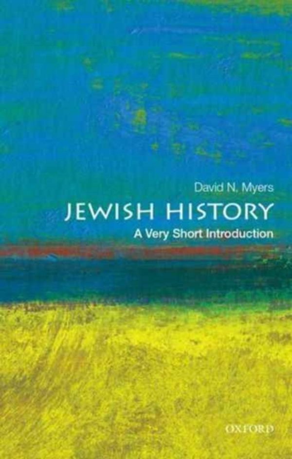 Cover Art for 9780199730988, Jewish HistoryA Very Short Introduction by David N. Myers