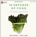 Cover Art for B01K3OPJUI, In Defense of Food: An Eater's Manifesto by Michael Pollan (2008-01-01) by Michael Pollan