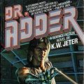 Cover Art for 9780451151971, Jeter K.W. : Dr. Adder by K. W. Jeter