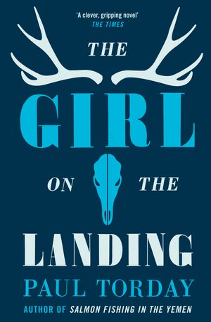 Cover Art for 9780753823408, The Girl On The Landing by Paul Torday