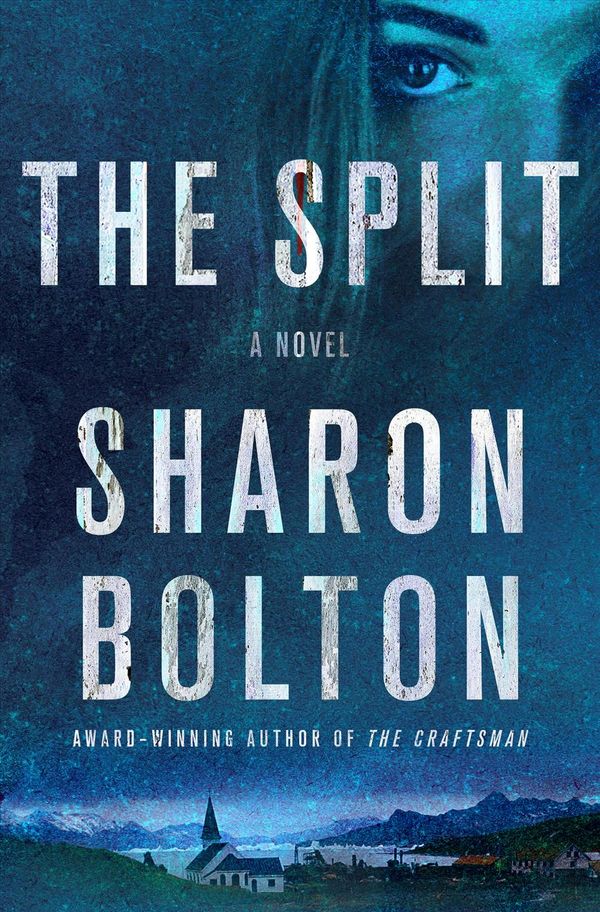 Cover Art for 9781250300058, The Split: A Novel by Sharon Bolton