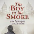 Cover Art for 9783641176662, The Boy in the Smoke by Maureen Johnson