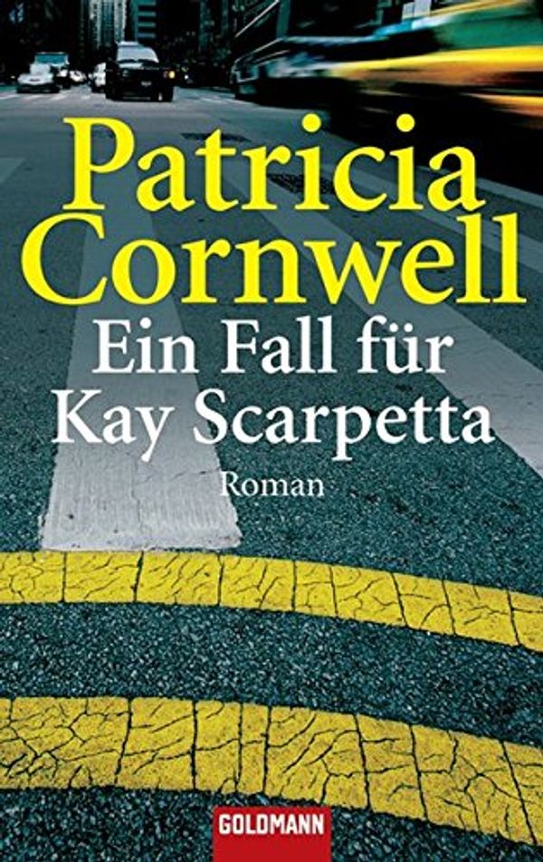 Cover Art for 9783442441389, Ein Fall für Kay Scarpetta. by Patricia Cornwell
