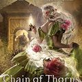 Cover Art for B075RHMRQF, Chain of Thorns (The Last Hours Book 3) by Cassandra Clare