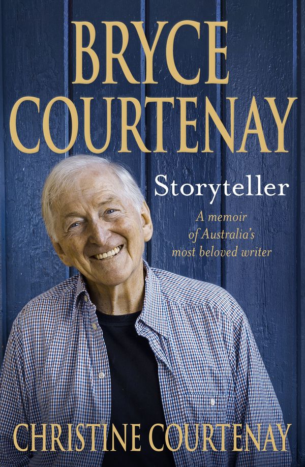 Cover Art for 9780143778851, Bryce Courtenay: Storyteller by Christine Courtenay