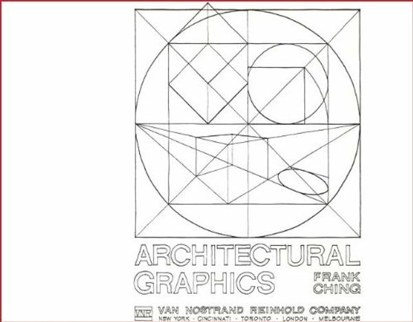 Cover Art for 9780442215316, Architectural Graphics by Frank Ching