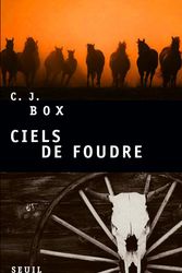 Cover Art for 9782021169164, Ciels de foudre by C. J. Box