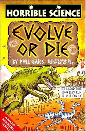 Cover Art for 9780590542821, Evolve or Die by Phil Gates
