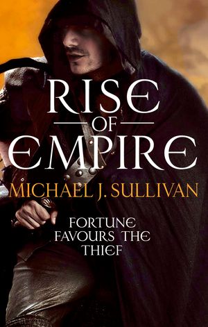 Cover Art for 9780356501079, Rise Of Empire: The Riyria Revelations by Michael J Sullivan