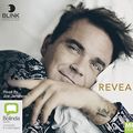 Cover Art for 9781489410511, Reveal: Robbie Williams by Heath, Chris