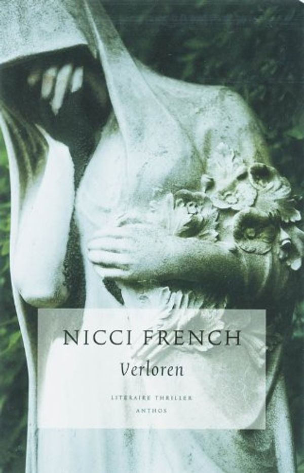 Cover Art for 9789041412683, 10 jaar Nicci French 9: Verloren by Nicci French