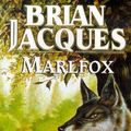 Cover Art for 9780099264361, Marlfox by Brian Jacques
