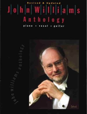 Cover Art for 9780769208510, John Williams -- Anthology: Piano/Vocal/Guitar by John Williams