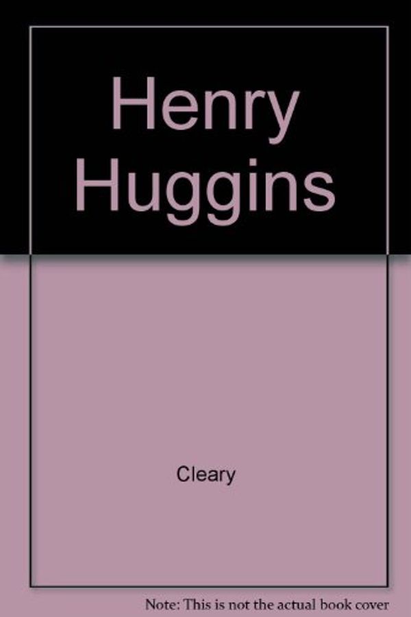 Cover Art for B000JC9CVM, Henry Huggins by Beverly Cleary