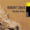 Cover Art for 9783499432989, Voodoo River. by Robert Crais