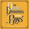 Cover Art for 9781094132440, The Double Dangerous Book for Boys by Conn Iggulden