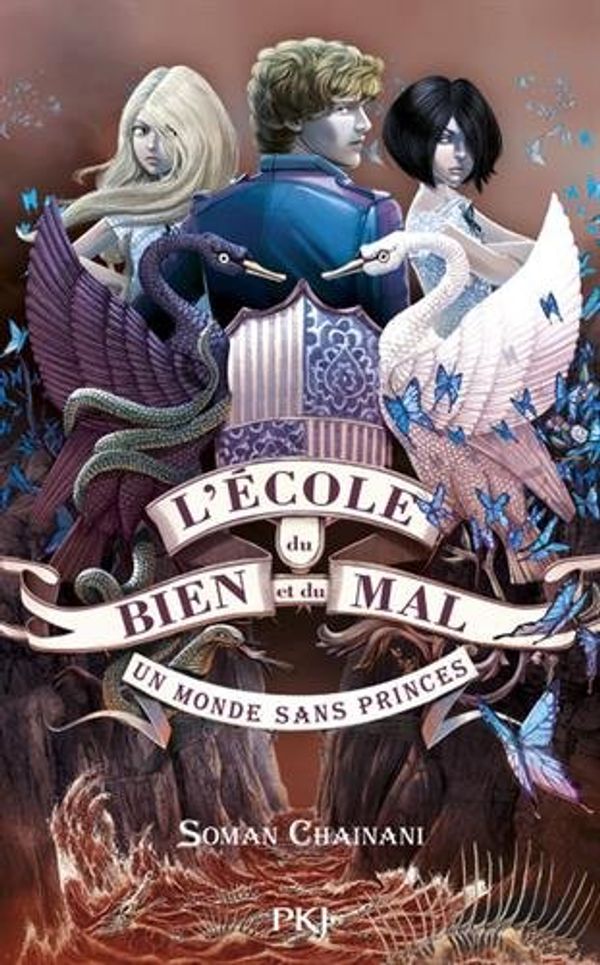 Cover Art for 9782266249577, L'école du bien et du mal, Tome 2 : Un monde sans princes by Soman Chainani