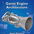 Cover Art for B07FSLSPYZ, Game Engine Architecture, Third Edition by Jason Gregory