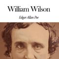 Cover Art for 1230000252530, William Wilson by Edgar Allan Poe