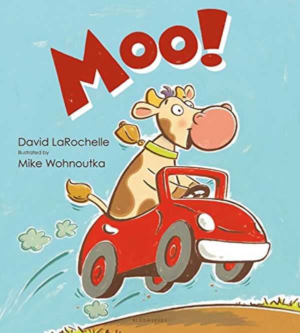 Cover Art for 9780802734099, Moo! by David LaRochelle