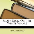 Cover Art for 9781146375733, Moby Dick, Or, the White Whale by Herman Melville