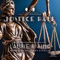 Cover Art for B0000D1BXL, Justice Hall by Laurie R. King
