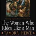 Cover Art for 9781439529669, The Woman Who Rides Like a Man by Tamora Pierce