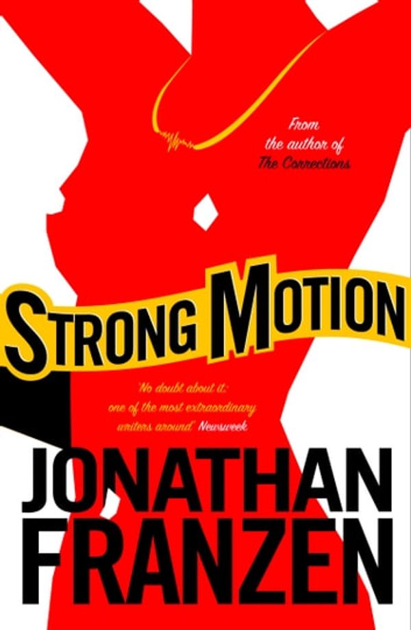 Cover Art for 9780007383238, Strong Motion by Jonathan Franzen