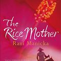 Cover Art for 9780340823835, The Rice Mother by Rani Manicka