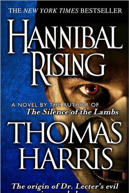 Cover Art for 9780434014088, Hannibal Rising by Thomas Harris