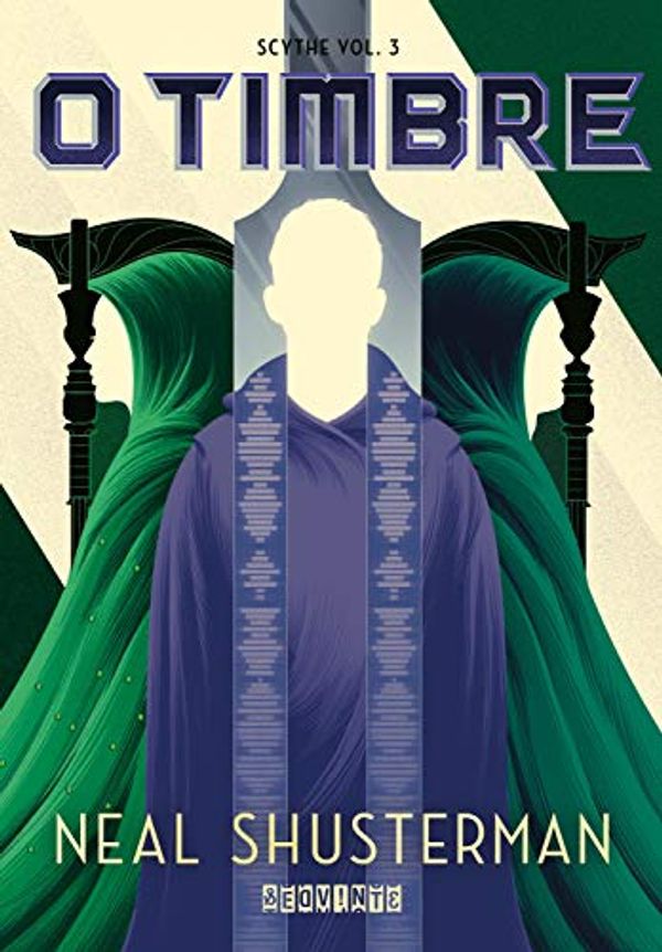 Cover Art for B08FJDMMPJ, O timbre (Scythe Livro 3) (Portuguese Edition) by Neal Shusterman