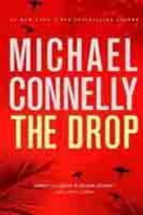 Cover Art for B007YXYVI8, The Drop by Michael Connelly