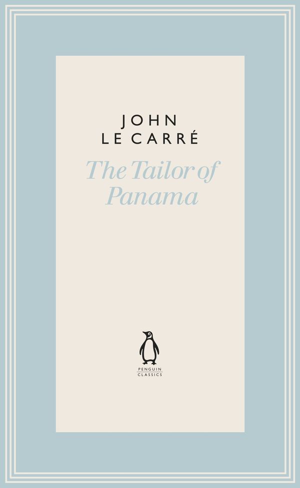 Cover Art for 9780241337233, The Tailor of Panama (The Penguin John le Carré Hardback Collection) by Le Carré, John