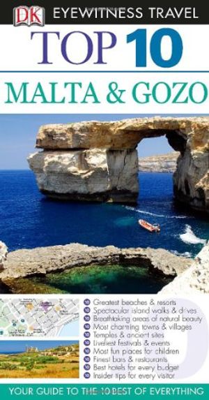Cover Art for 9780756696726, Top 10 Malta and Gozo by Mary-Ann Gallagher