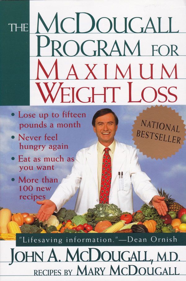 Cover Art for 9781101645123, The McDougall Program for Maximum Weight Loss by John A. McDougall