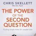 Cover Art for 9781921966422, Power of the Second Question by Chris Skellett