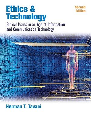 Cover Art for 9780471998037, Ethics and Technology by Herman T. Tavani