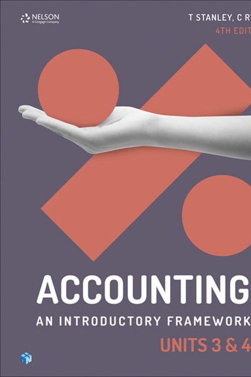 Cover Art for 9780170401890, Accounting: An Introductory Framework Units 3 & 4 Student Book by Trevor Stanley, Chris Ryan