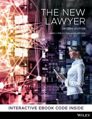 Cover Art for 9780730363446, The New Lawyer, 2nd Edition Hybrid by Nickolas James, Rachael Field, Walkden-Brown, Jackson
