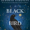 Cover Art for 9780593724774, The Black Bird Oracle by Deborah Harkness