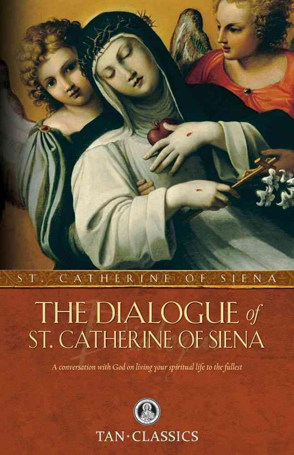 Cover Art for 9780895551498, The Dialogue of St. Catherine of Siena by St Catherine of Siena