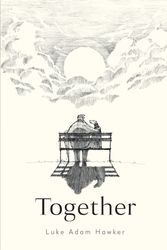 Cover Art for 9780857839442, Together by Luke Adam Hawker