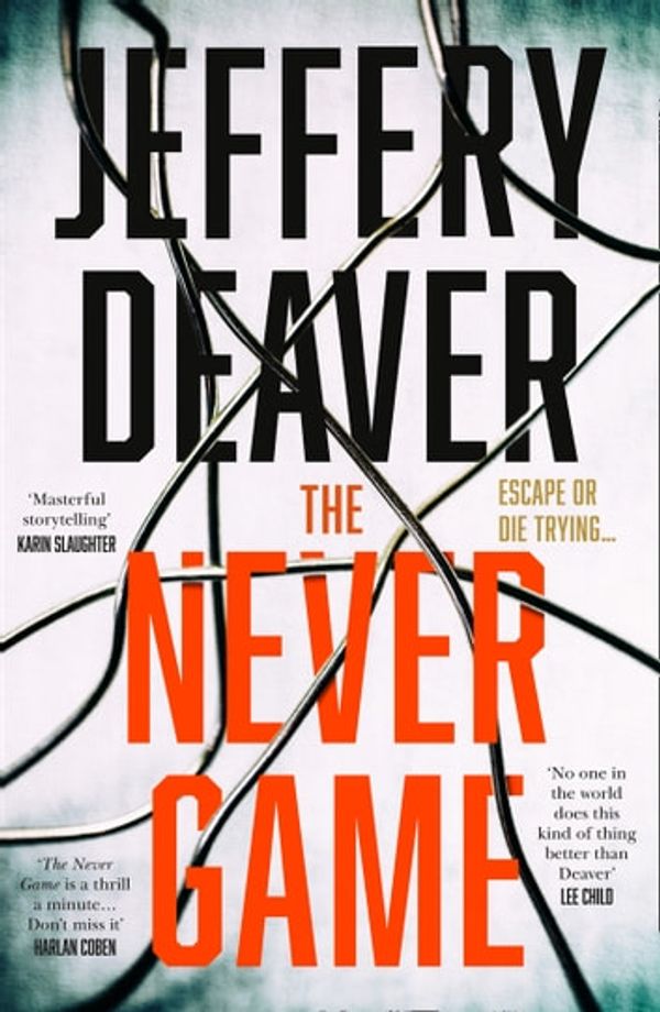 Cover Art for 9780008341916, The Never Game: The gripping new thriller from the No.1 bestselling author by Jeffery Deaver