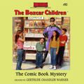 Cover Art for 9781621883142, The Comic Book Mystery by Gertrude Chandler Warner